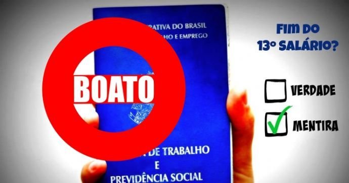 FIM DO 13° SALÁRIO É MENTIRA – NÃO CAIA EM BOATOS