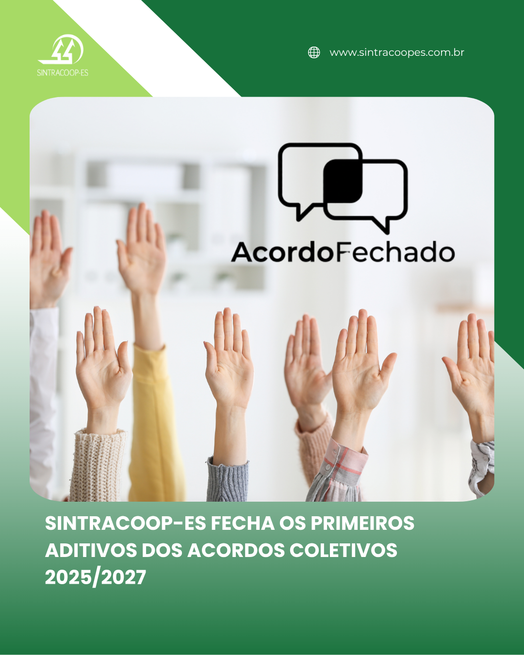 SINTRACOOP-ES FECHA OS PRIMEIROS ADITIVOS DOS ACORDOS COLETIVOS 2025/2027